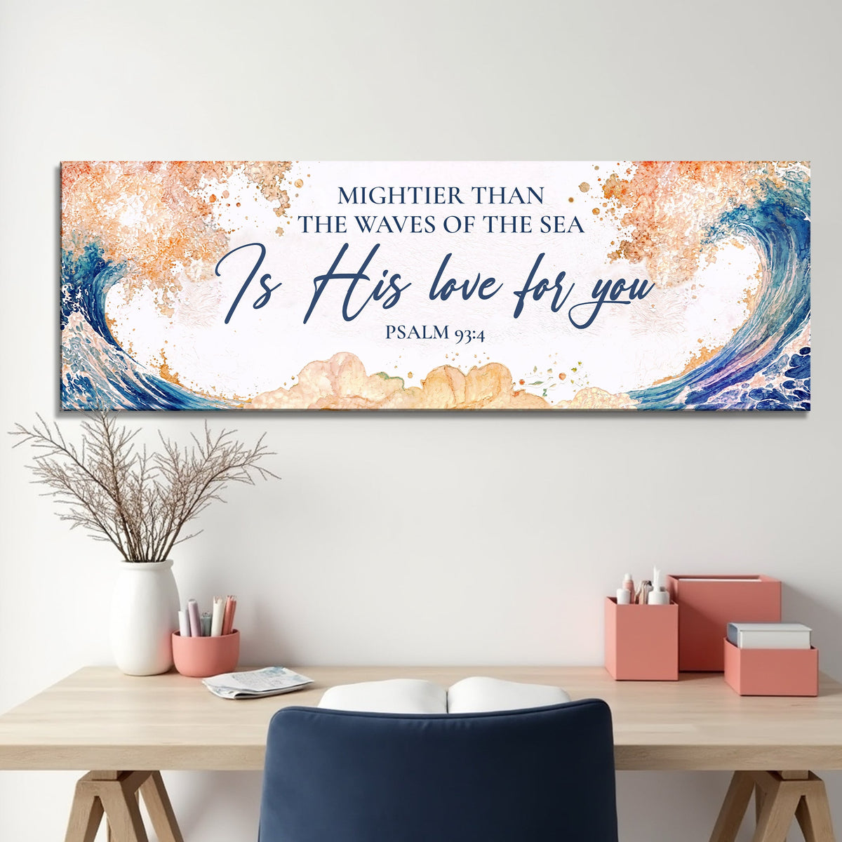 Mightier Than the Waves of the Sea Psalm 93:4 Faith Sign IV