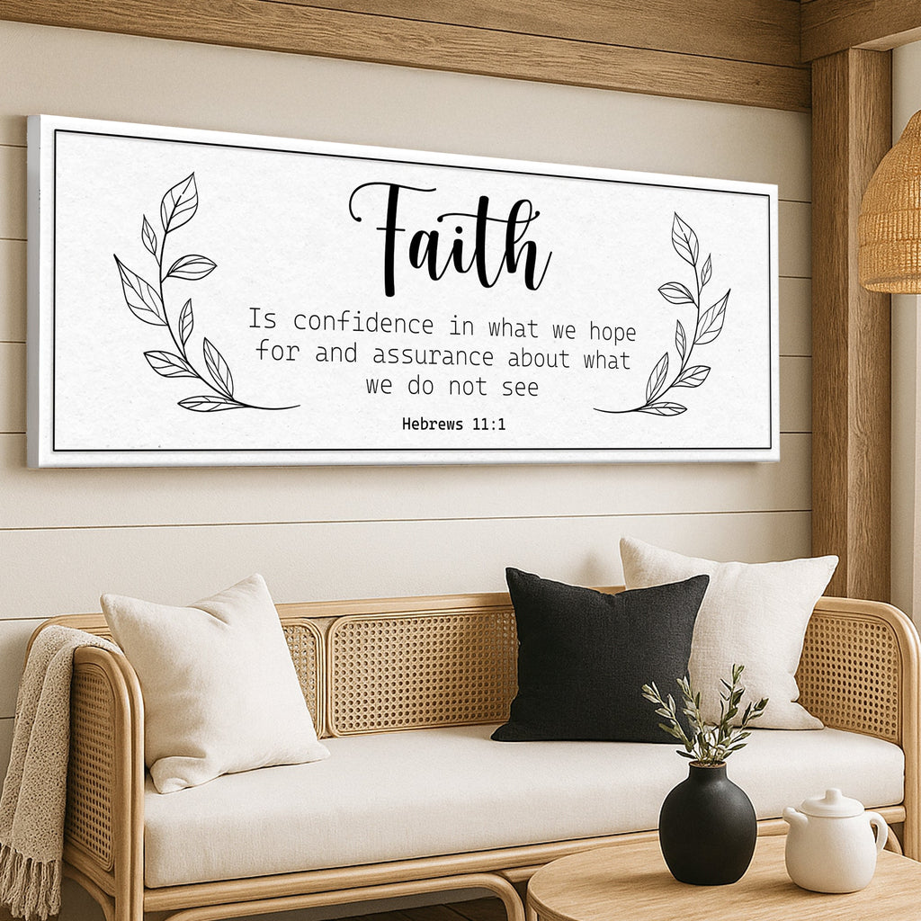 Faith Is Confidence - Hebrews 11:1 Faith Sign