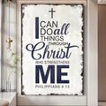 Philippians 4:13 - I Can Do All Things Through Christ Faith Sign II