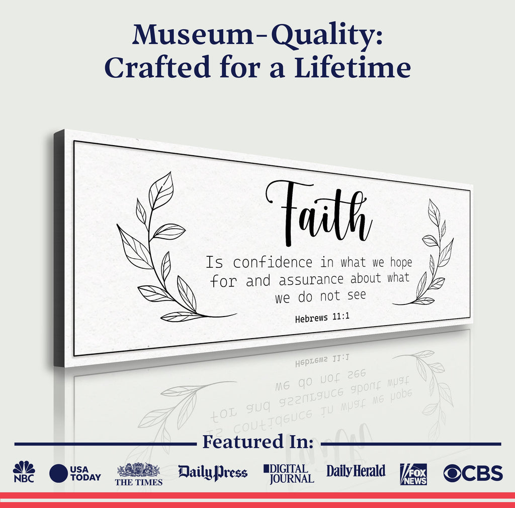 Faith Is Confidence - Hebrews 11:1 Faith Sign