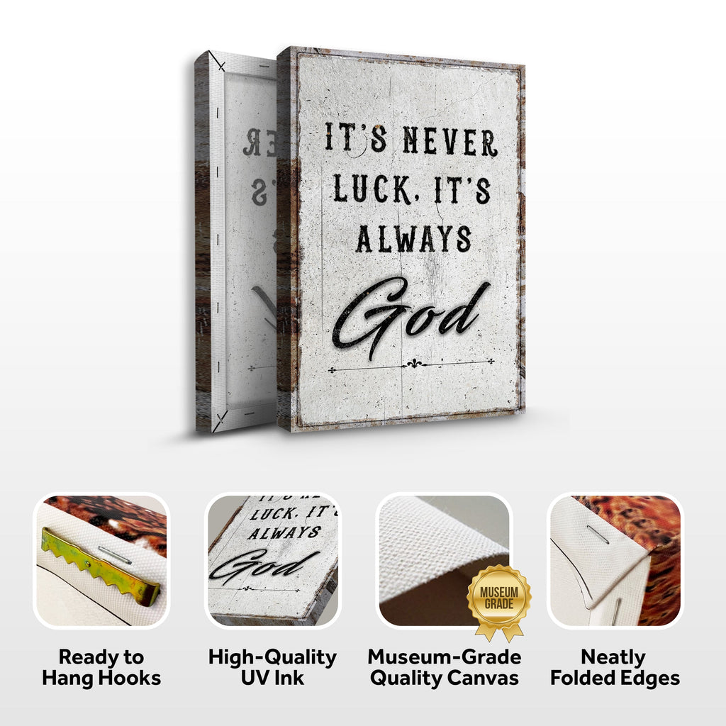 It's never luck. It's always God gallery-wrap canvas with side view and construction-feature icons.