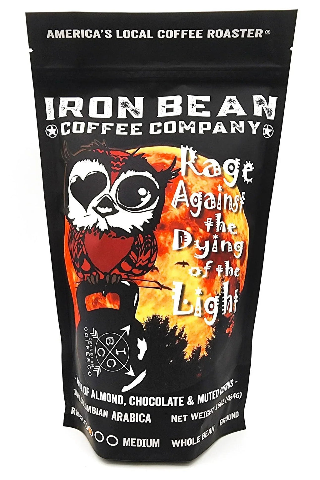 Rage Against the Dying of the Light™ - Med Roast